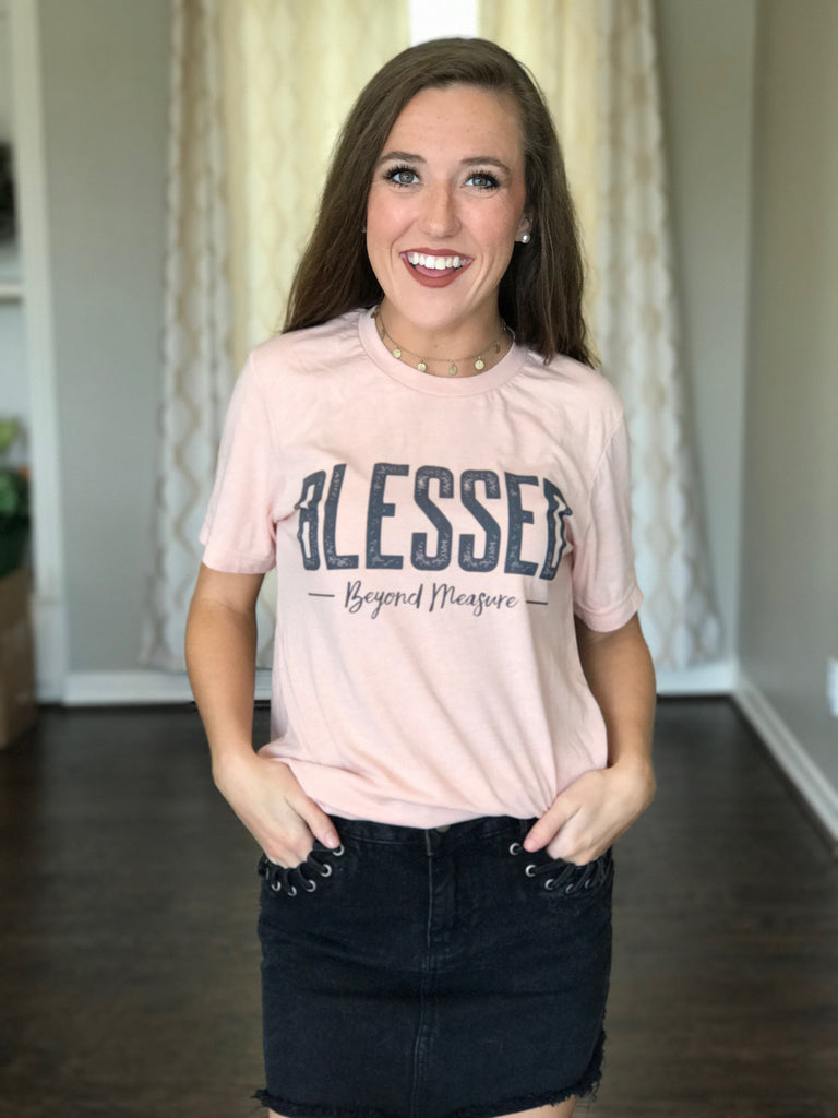 Blessed Beyond Measure T-Shirt